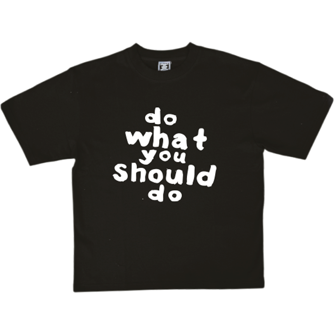 always do tshirt - black – always do what you should do