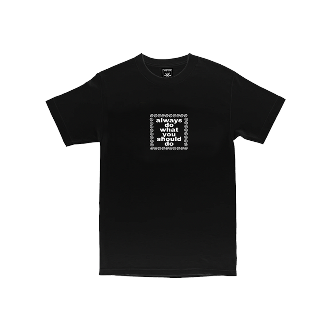 always logo black t-shirt – always do what you should do always logo black t-shirt – always do what you should do