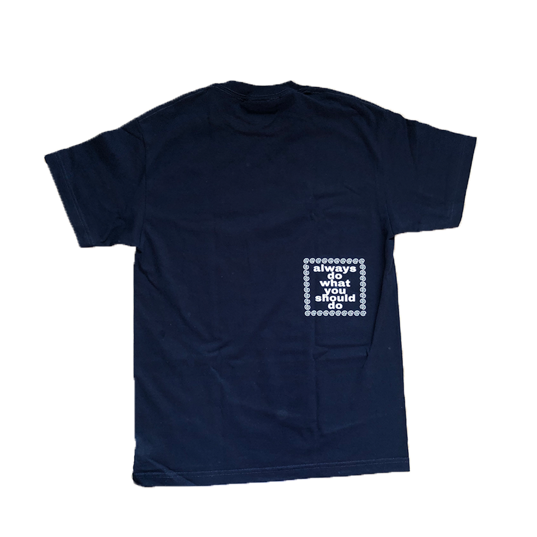 always 3116 navy t-shirt – always do what you should do