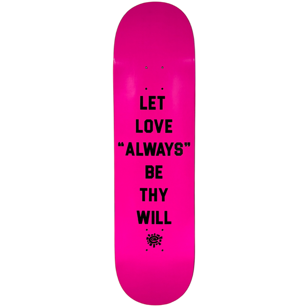 8.375 let love "always" be thy will @ skateboard