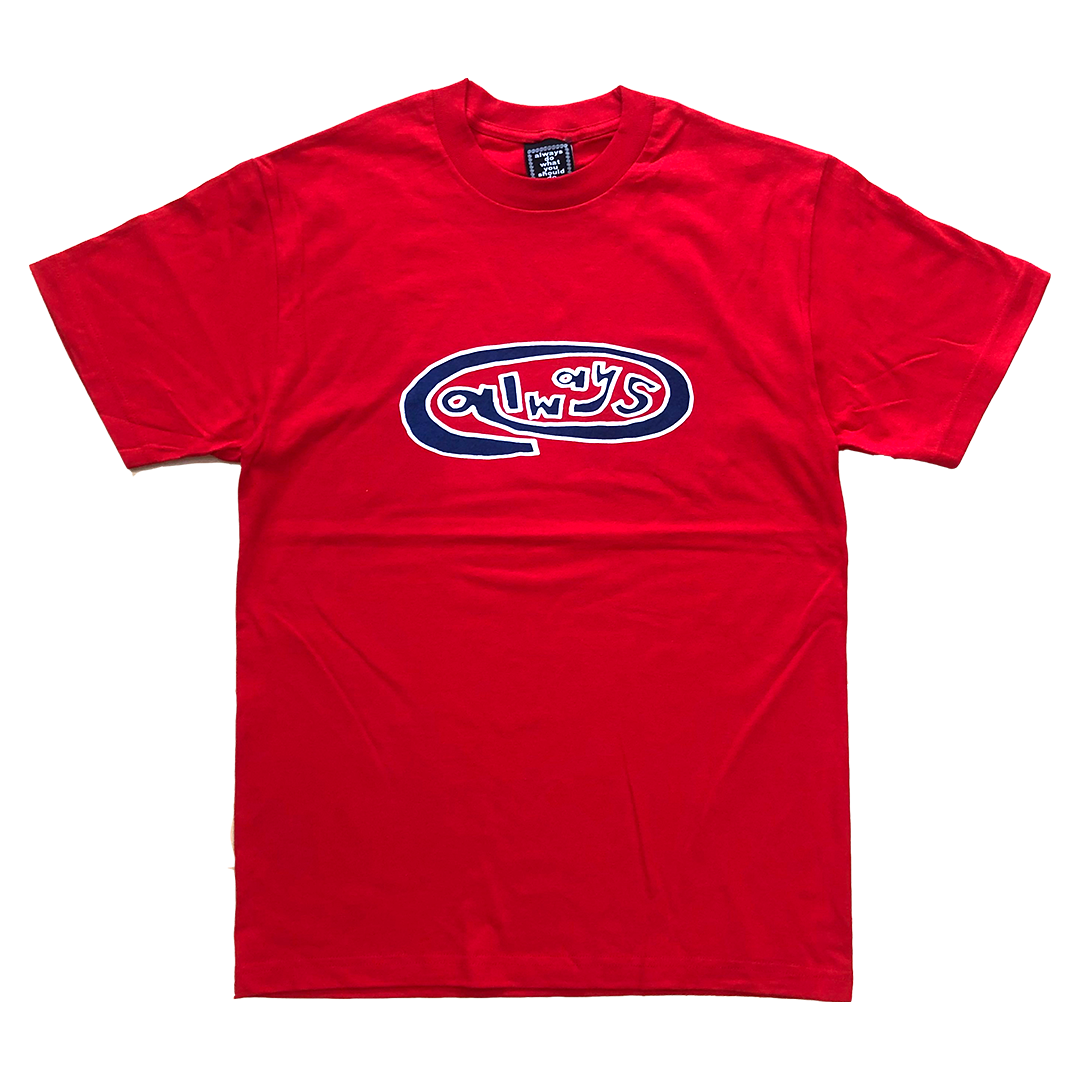 always oval red t-shirt – always do what you should do always oval red t-shirt – always do what you should do